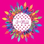 Nghe nhạc Stupid Story (Mini Album) - J.Fla