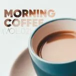 Morning Coffee (Vol. 2)