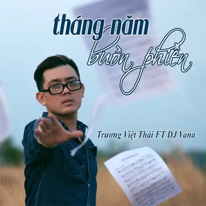 Tháng Năm Buồn Phiền (Single) - Trương Việt Thái