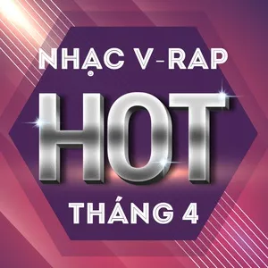 Nhạc V-Rap Hot Tháng 04/2017 - V.A