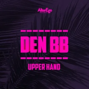Upper Hand (Single) - Den BB