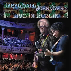 Live In Dublin - Daryl Hall, John Oates