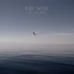 Ca nhạc The Other Side (Single) - Kid Wise