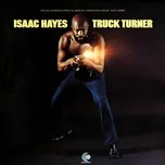 Nghe nhạc Truck Turner (Original Motion Picture Soundtrack) - Isaac Hayes