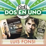 Ca nhạc 2en1 - Luis Fonsi