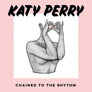 Chained To The Rhythm (Single) - Katy Perry, Skip Marley