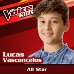Ca nhạc All Star (The Voice Brasil Kids 2017) (Single) - Lucas Vasconcelos