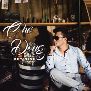 Chờ Đông (Single) - Duy Ninh