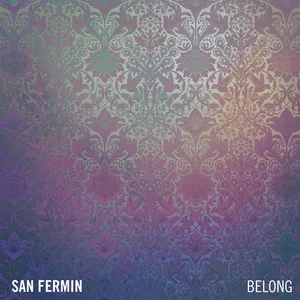 Belong - San Fermin