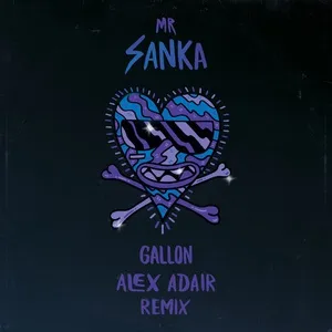 Gallon (Alex Adair Remix) (Single) - Mr Sanka