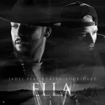 Ca nhạc Ella (Single) - Jadel, Adrian Rodriguez