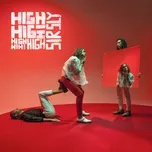 Ca nhạc High (Single) - Sir Sly