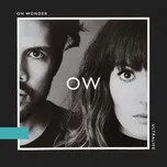 Ca nhạc Lifetimes (Single) - Oh Wonder