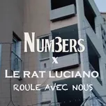 Nghe nhạc Roule Avec Nous (Single) - Numbers