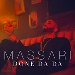 Nghe nhạc Done Da Da (Single) - Massari
