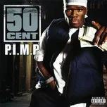 Ca nhạc P.I.M.P. (Snoop Dogg Remix) (Single) - 50 Cent