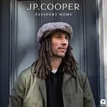 Nghe nhạc Passport Home (Single) - JP Cooper