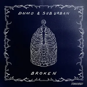 Broken (Single) - DNMO, Sub Urban