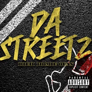 Da Streetz (Single) - Rich Homie Quan