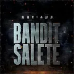 Download nhạc hot Bandit Salete (Single) về máy