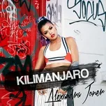Nghe nhạc Kilimanjaro (Single) - Alexandra Joner
