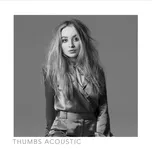 Nghe nhạc Thumbs (Acoustic Single) - Sabrina Carpenter