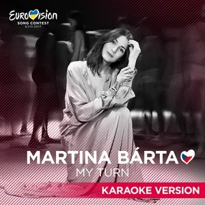 My Turn (Karaoke Version) (Single) - Martina Barta
