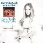 Nghe ca nhạc Song For A Young Love - The Mike Curb Congregation