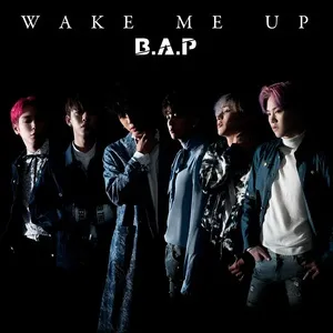Wake Me Up (Japanese Single) - B.A.P