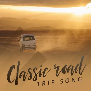 Classic Road Trip Songs - V.A