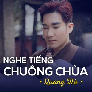 Nghe Tiếng Chuông Chùa (Single) - Quang Hà