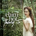 Tải nhạc Zing Chim Hót Tháng 5 (Single) về máy