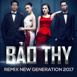 The Remix 2017 - Team Bảo Thy - Bảo Thy