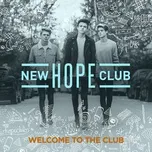 Nghe Ca nhạc Welcome To The Club (EP) - New Hope Club