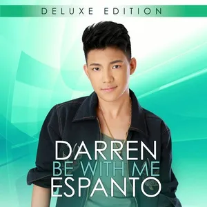 Be With Me (Deluxe) - Darren Espanto