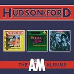 Nghe ca nhạc The A&M Albums - Hudson-Ford