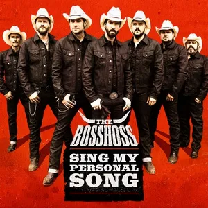 Sing My Personal Song (Single) - The Bosshoss