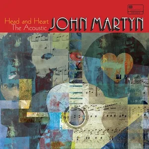 Head And Heart - The Acoustic John Martyn - John Martyn
