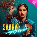Nghe nhạc Superpowers (Piano Version) (Single) - SAARA
