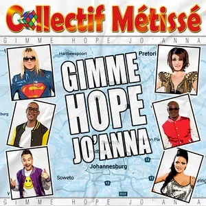 Gimme Hope Jo'anna (Single) - Collectif Metisse