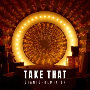 Giants (Remix Ep) - Take That