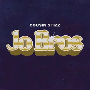 Jo Bros (Single) - Cousin Stizz