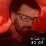 Nghe ca nhạc Inside - Magnus
