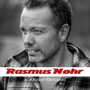 Alle Elsker Kaerlighed (Single) - Rasmus Nøhr