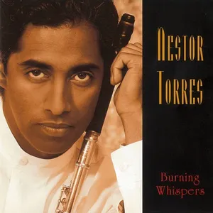Burning Whispers - Nestor Torres