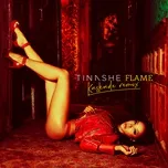 Nghe nhạc Flame Remix (Single) - Tinashe, Kaskade