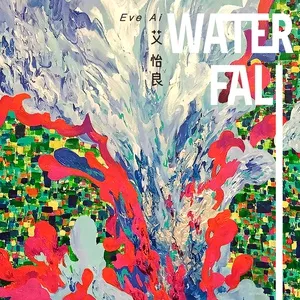 Waterfall (Single) - Eve Ai