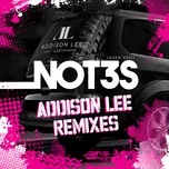 Nghe và tải nhạc Addison Lee (Remixes) (Single) hot nhất