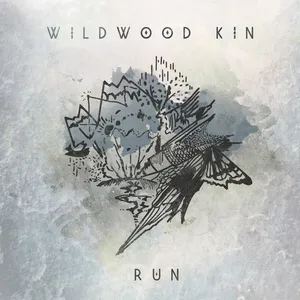 Run (Single) - Wildwood Kin