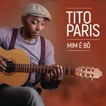 Mim E Bom (Single) - Tito Paris